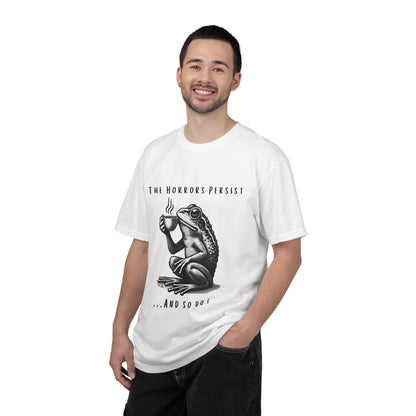 Graphic T-Shirt — "The Horrors Persist... And So Do I" Frog Illustration