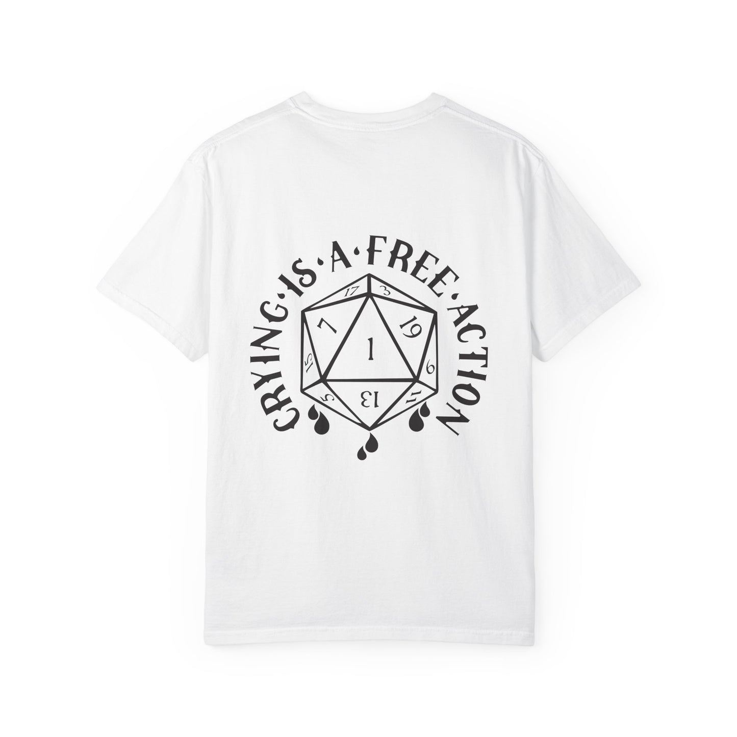 D20 'Crying Is a Free Action' Graphic T-Shirt