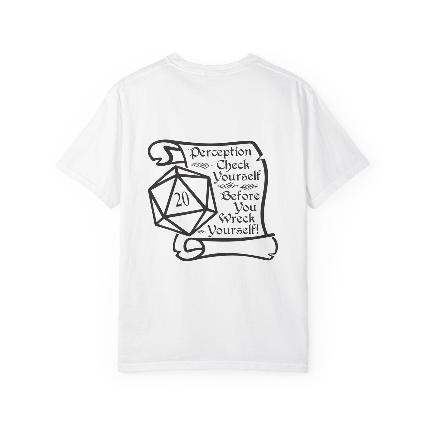 Perception Check D20 RPG T-Shirt — "Perception Check Yourself Before You Wreck Yourself"